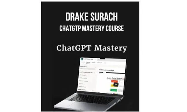 Drake Surach - ChatGTP Mastery Course