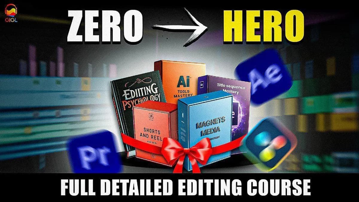G.I.G.L - Complete Video Editing Course