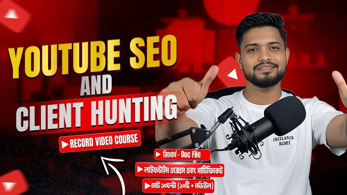 YouTube SEO & Client Hunting Recorded Course by freelancerruhit